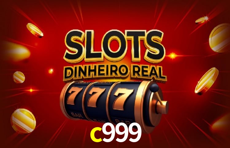 Sinta a adrenalina dos jogos de cassino com c999